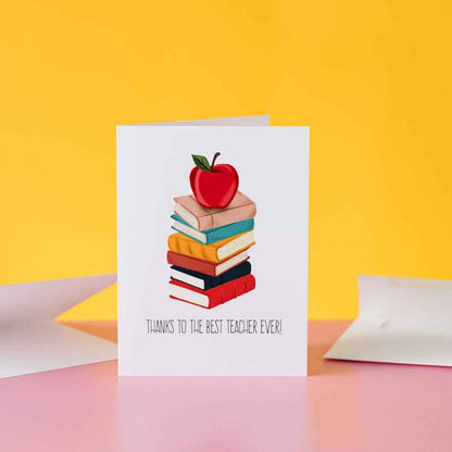 Thanks To The Best Teacher Ever! Greeting Card