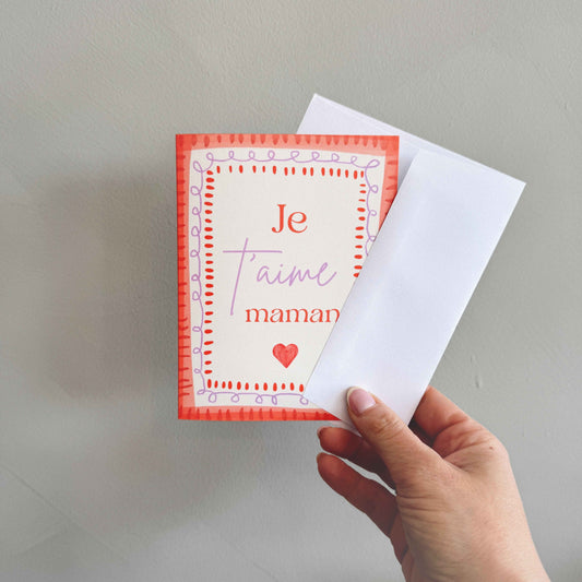 Carte de souhait - Je t'aime Maman