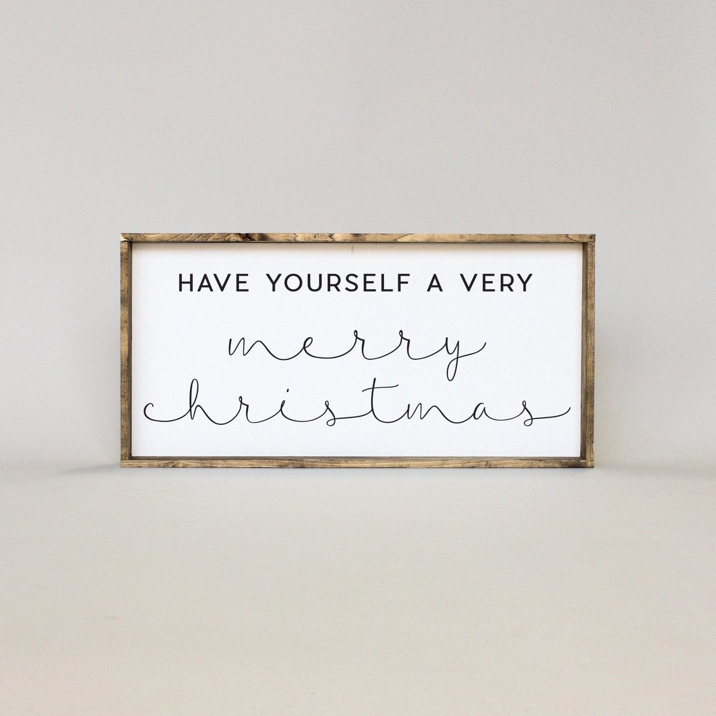 Have Yourself A Very Merry Christmas Wood Sign