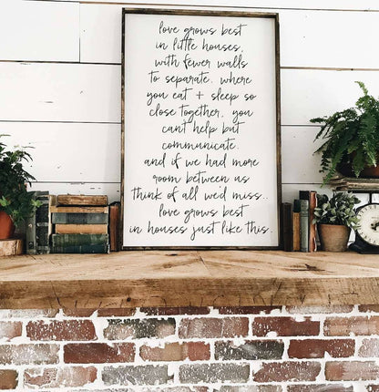Love Grows Best in Little Houses Wood Sign – Family Quote Wall Art